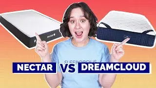 Nectar Vs DreamCloud Mattress Comparison - Which Is Right For You?