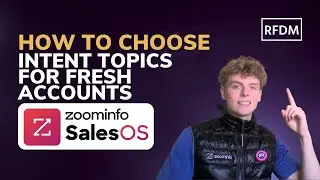 ZoomInfo Tips: How To Choose Intent Topics For Fresh Accounts