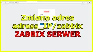 Zmiana linku w Zabbix serwer MY_ADRESS_IP/Zabbix Ubuntu 20.04 serwer