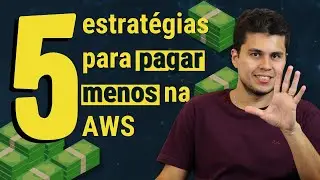 5 estratégias validadas para redução de custo na AWS sem precisar de refactor no seu projeto