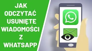 Jak odczytać usunięte wiadomości z WhatsApp ?