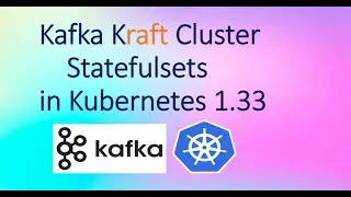 Apache Kafka KRaft  using StatefulSet