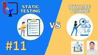 Manual Testing 11 | Static vs Dynamic Testing 