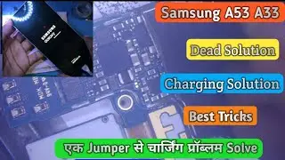 Samsung A53 Dead Solutions || Samsung A53 Dead Charging Solutions