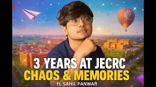 3 Years at JECRC 🎓 | Chaos, Memories & The Truth About College Life!
