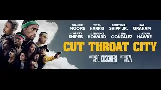 Cut Throat City (2020) Trailer