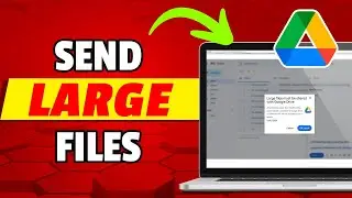 How to Send Large Files On Gmail