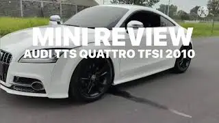 New - Mini Review Audi TTS quattro