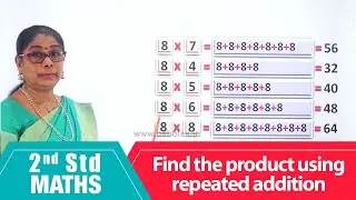 2nd Std Maths | Find the product using repeated addition | Mathematics Class -2 | Maths Part-183