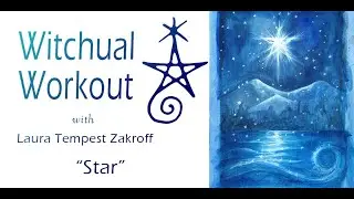Witchual Workout 9: Star Energy