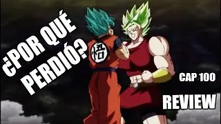 ¿POR QUÉ GOKU SS BLUE PERDIÓ CONTRA KALE? - Dragon Ball Super Cap 100 Review/ Análisis