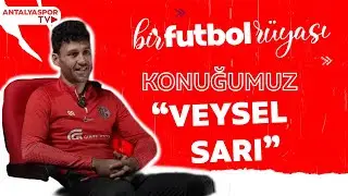 🔴⚪️ BİR FUTBOL RÜYASI #3  | ''Konuğumuz Veysel Sarı''