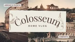 Exploring the Majestic Colosseum of Rome | A Journey through Ancient Glory #travel #rome #colosseum