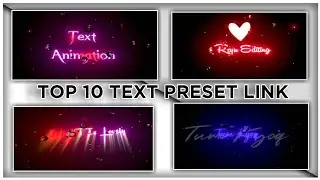 Top 10+🔥Alight Motion Text Animation Presets |AlightMotion Preset Download Free 10+ text presets|