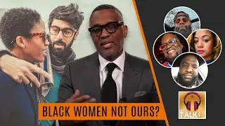 Kevin Samuels talks about BLACK WOMEN SAYING THEY DON'T BELONG TO BLACK MEN | Lapeef 