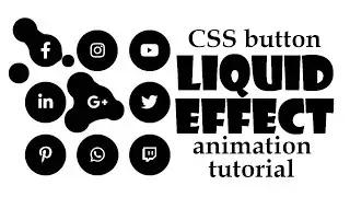 CSS Button Animation Tutorial - Liquid / Goo / Sticky Effect With SVG Filters