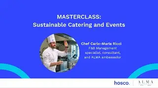 Masterclass: Sustainable Catering and Events
