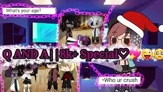Q and A💖🌌8k+ Sub special!!!🥺❤