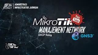 Cara konfigurasi DHCP Relay pada MikroTik