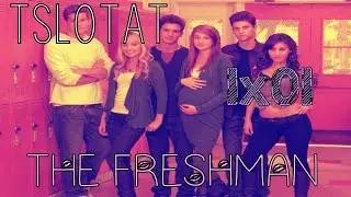 The Secret Life of The American Teenager  1x01 |The Freshman|