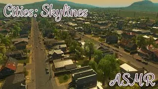 ASMR Cities: Skylines | Cozy City Building (soft spoken & close whispers)