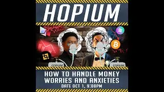 HOPIUM: How to handle money worries and anxieties