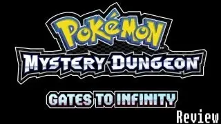 Review: Pokemon Mystery Dungeon: Gates To Infinity (Nintendo 3DS)