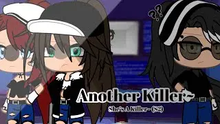 Another Killer~ Season 2 Intro (Gacha Life)