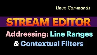 Sed: Line & Context Address