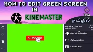 How to edit green screen in kinemaster