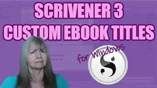 Scrivener 3 for Windows: Can You Customise the Standard EBook Title Formats?