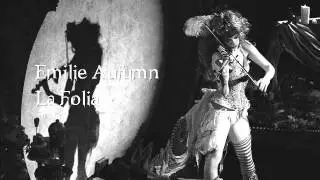 Emilie Autumn - La Folia