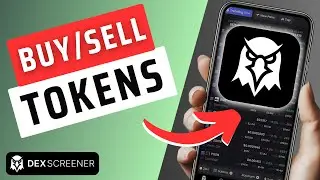 How To Buy And Sell Tokens On DEX Screener- FULL TUTORIAL