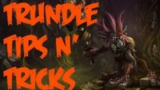 Beginners Guide to League of Legends | Trundle Guide Strategy | Tips and Tricks