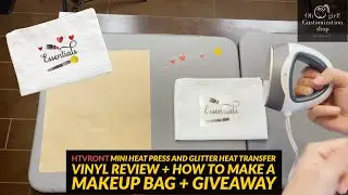 HTVRONT Mini Heat Press and Glitter Heat Transfer Vinyl REVIEW + How to Make a Makeup bag