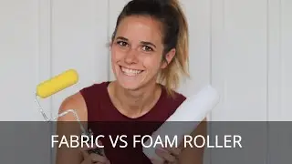 Choosing the Right Paint Roller | Foam Paint Roller vs Fabric Paint Roller | This or That DIY