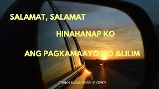 "SALAMAT, SALAMAT + HINAHANAP KO + ANG PAGKAMAAYO MO + LILIM " -CTHIMM Davao Worship
