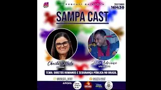 SampaCast: Direitos Humanos e Seguranças Públicas com Cheila Ollala  &João Adriano #podcast #shorts