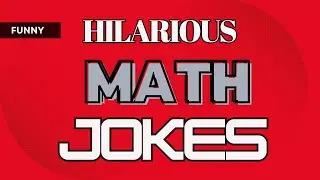 Hilarious Math Jokes to Tickle Your Bone!