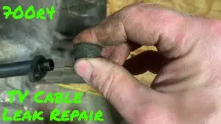 700R4 TV Cable Leak Repair