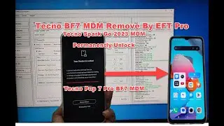 Tecno BF7 MDM Remove By EFT Pro