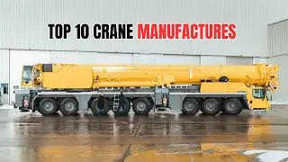 Unveiling the world's top 10 crane manufacturers you need to know | Info Bites
