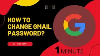 How To Change Gmail Password | Gmail Account 