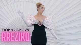 Dona Janova - Rreziko (Official Video)