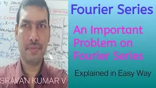 An Important Problem on Fourier series in telugu