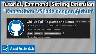 Memperkenalkan Extension GitHub Pull Requests and Issues di VS Code - Tips dan Trik Terbaru