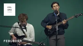 Febueder - Morning Yawn | A COLORS ENCORE