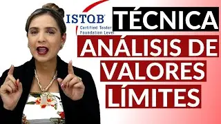 Técnica de Análisis de Valores Límites | ISTQB examinable