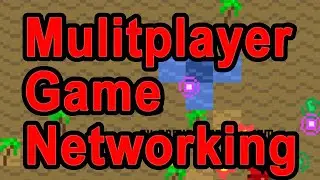 Multiplayer Game Networking Explained