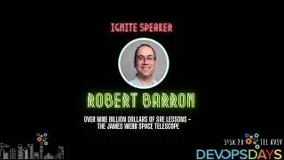 🔥 Over nine billion dollars of SRE lessons - the James Webb Space Telescope | Robert Barron